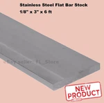 Stainless Steel Flat Bar Stock 1/8 Inch X 6 Feet 304 Mill Finish New. Fixed Price $54.79.